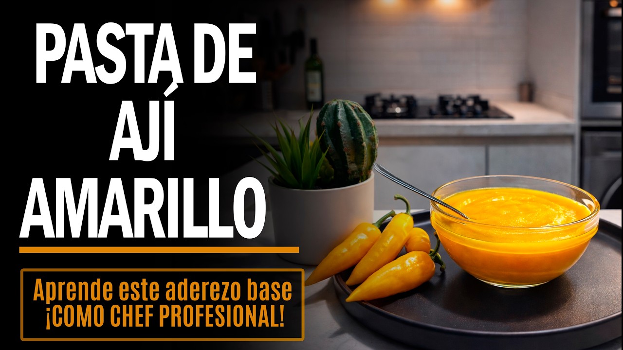 COMO PREPARAR PASTA DE AJI AMARILLO RECETA FÁCIL PASO A PASO COMO CHEF PROFESIONAL