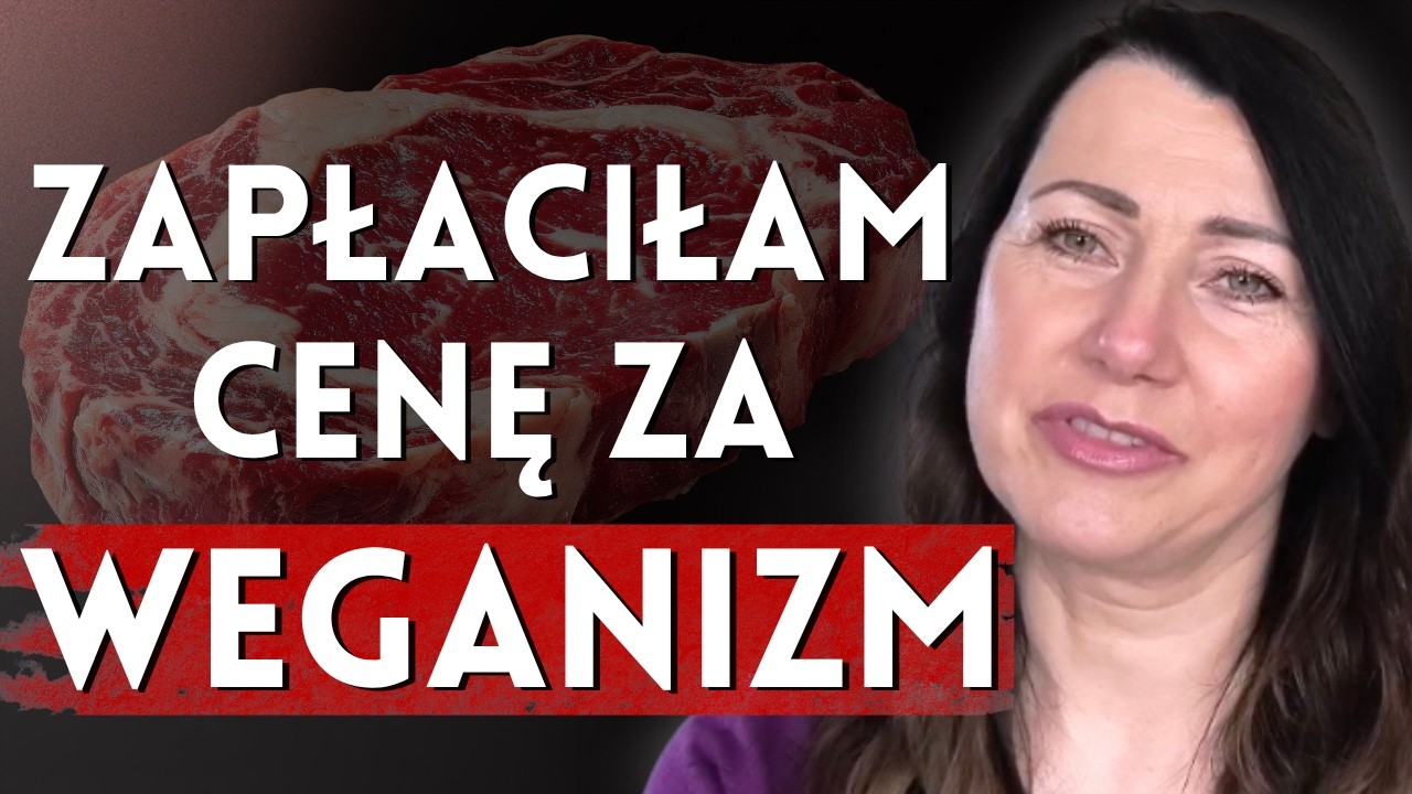 Zapłaciłam wysoką cenę za weganizm - Beata Czarniecka
