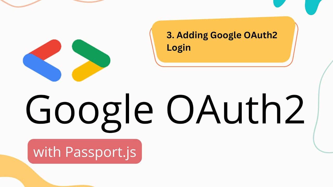 3. Adding Google OAuth2 Login | Google OAuth2 Authentication with Passport.js | Node.JS Development