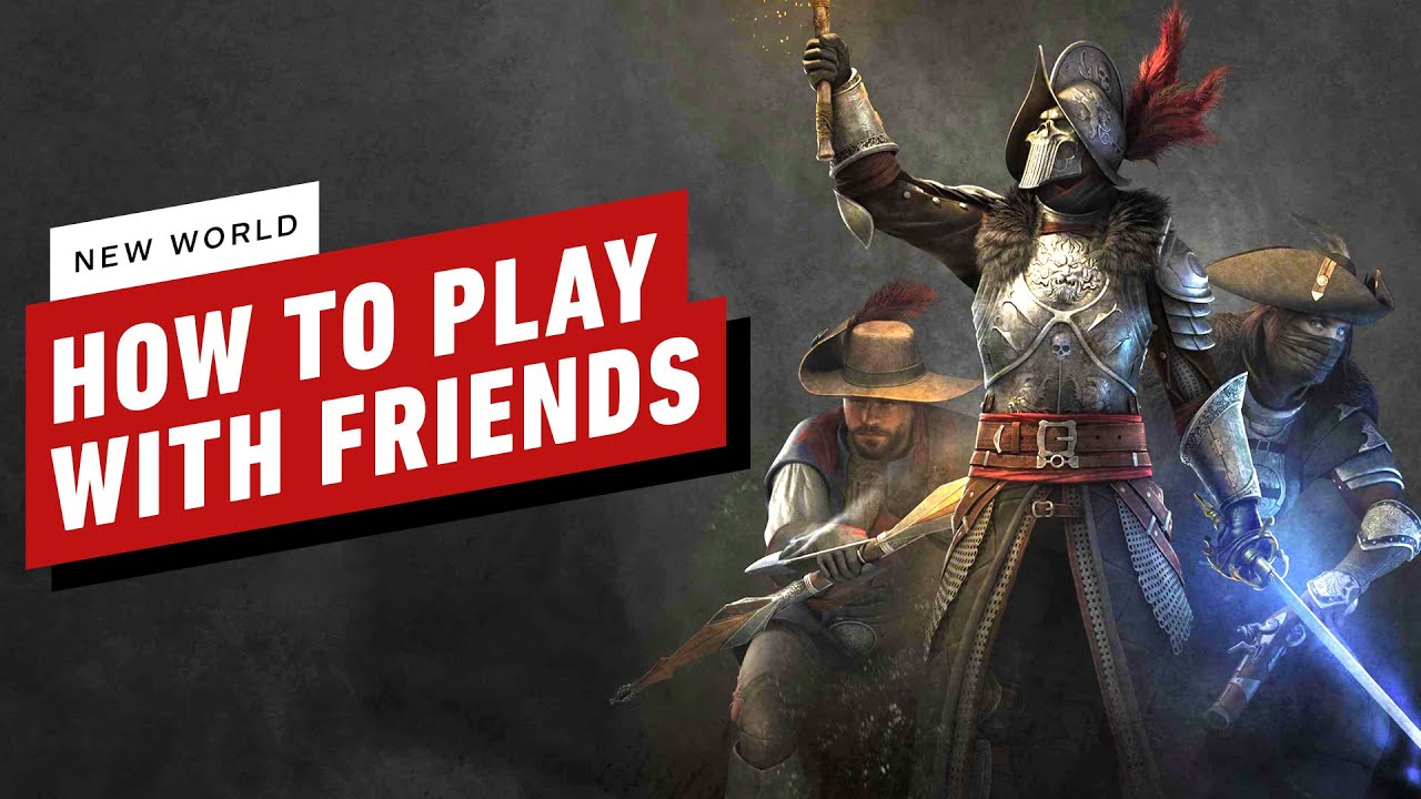 New World - Grouping Up With Friends Can Be Confusing, Here's How to Do It