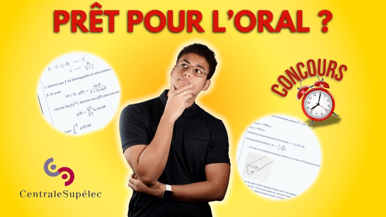 Réussir l’oral de CentraleSupélec en PSI : Mon expérience et mes conseils