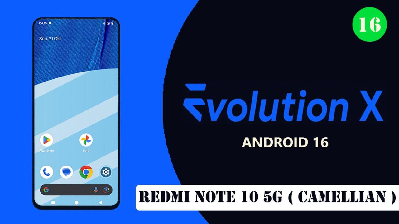 TUTORIAL FLASH CUSTOM ROM REDMI NOTE 10 5G ( CAMELLIAN ) - FROM MIUI 14 TO EVOLUTION X (ANDROID 16)
