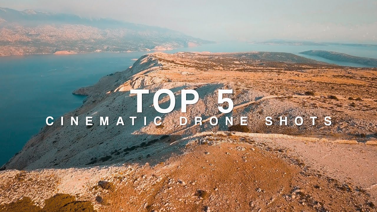 TOP 5 Cinematic Drone Shots TUTORIAL | HOW TO make your DRONE footage more CINEMATIC