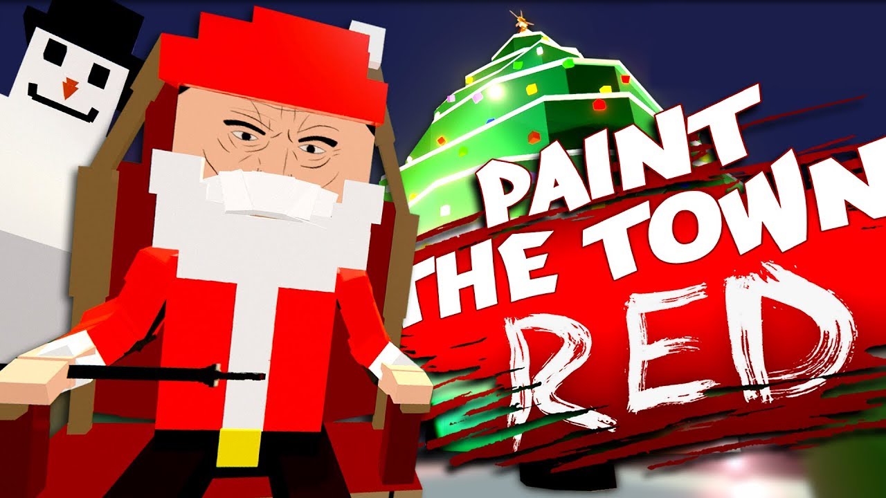 A CHRISTMAS TO NEVER FORGET! - Best Workshop Levels - Paint The Town Red Gameplay