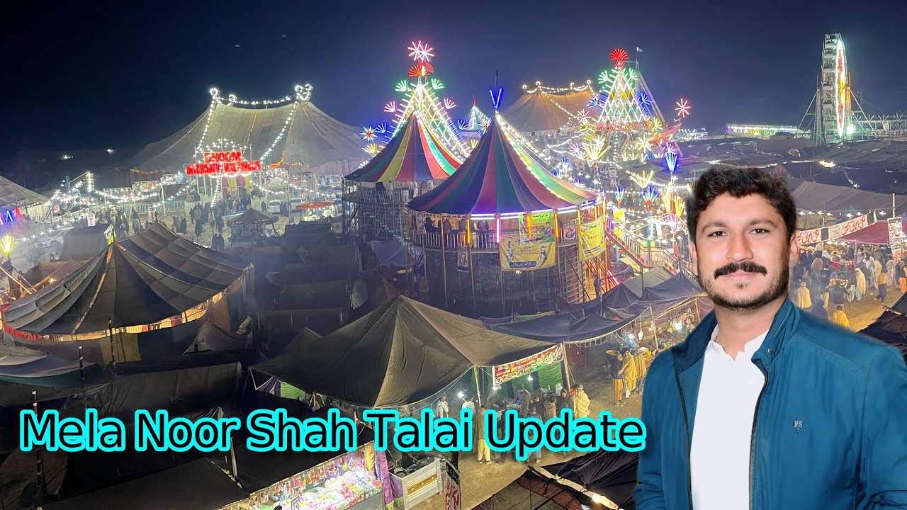 Mela Noor shah talai update 2026 | mela Noor shah 2026