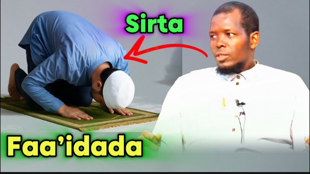 Sirta iyo Faa’idada ku jirta ducada sujuudu tilaawa sheekh mahad 