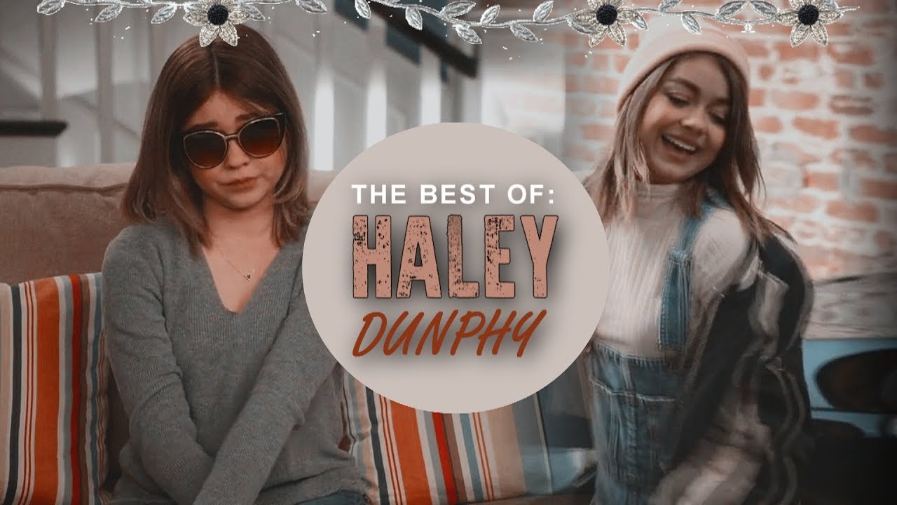 THE BEST OF: Haley Dunphy