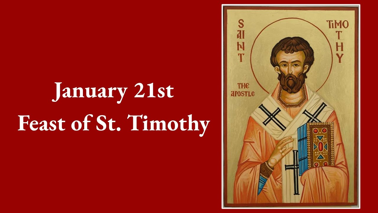 Feast of St. Timothy 