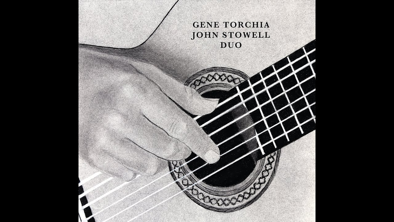 Gene Torchia & John Stowell - Sonata Dos, Tango - Jose Luis Naravaez
