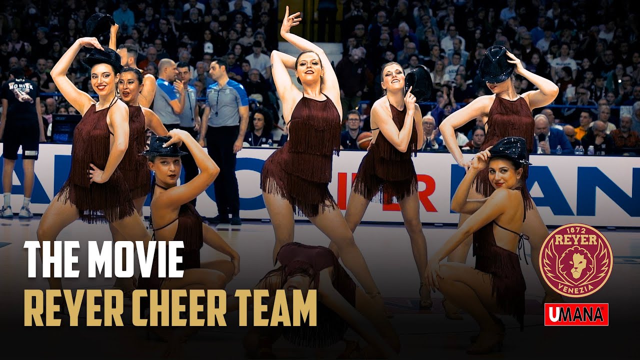 Reyer Cheer Team #TheMovie | Umana Reyer Venezia