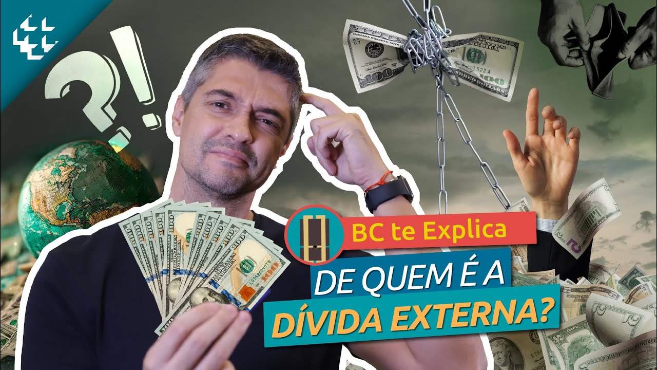 BC te Explica #130 - A d&iacute;vida externa brasileira &eacute; do pa&iacute;s ou das empresas?