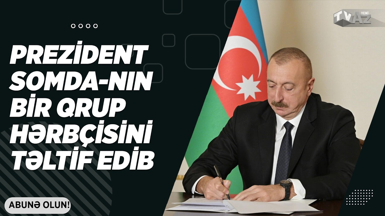 PREZİDENT SOMDA-NIN BİR QRUP HƏRBÇİSİNİ TƏLTİF EDİB