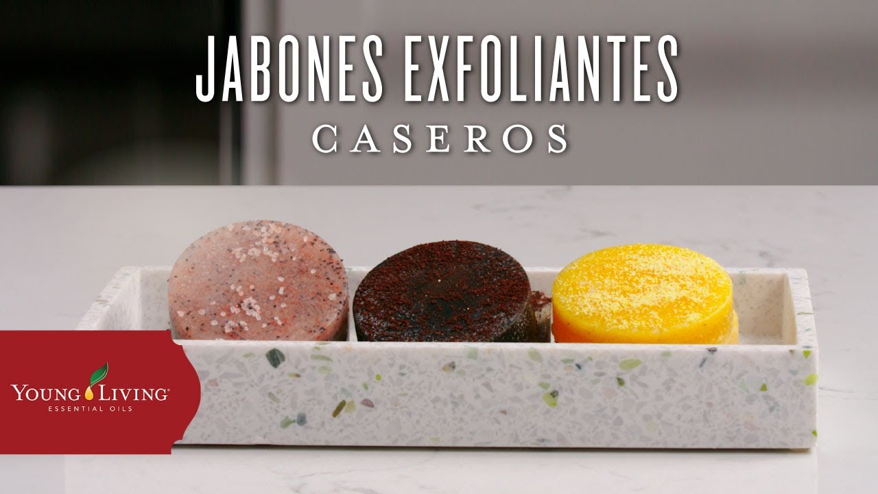 Jabones Exfoliantes Caseros | Young Living Essential Oils