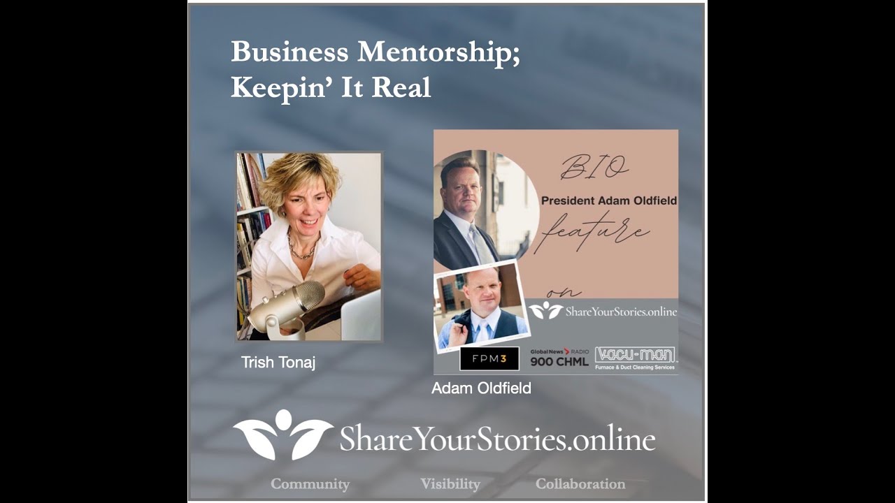 Business Mentorship; Keepin' It Real 