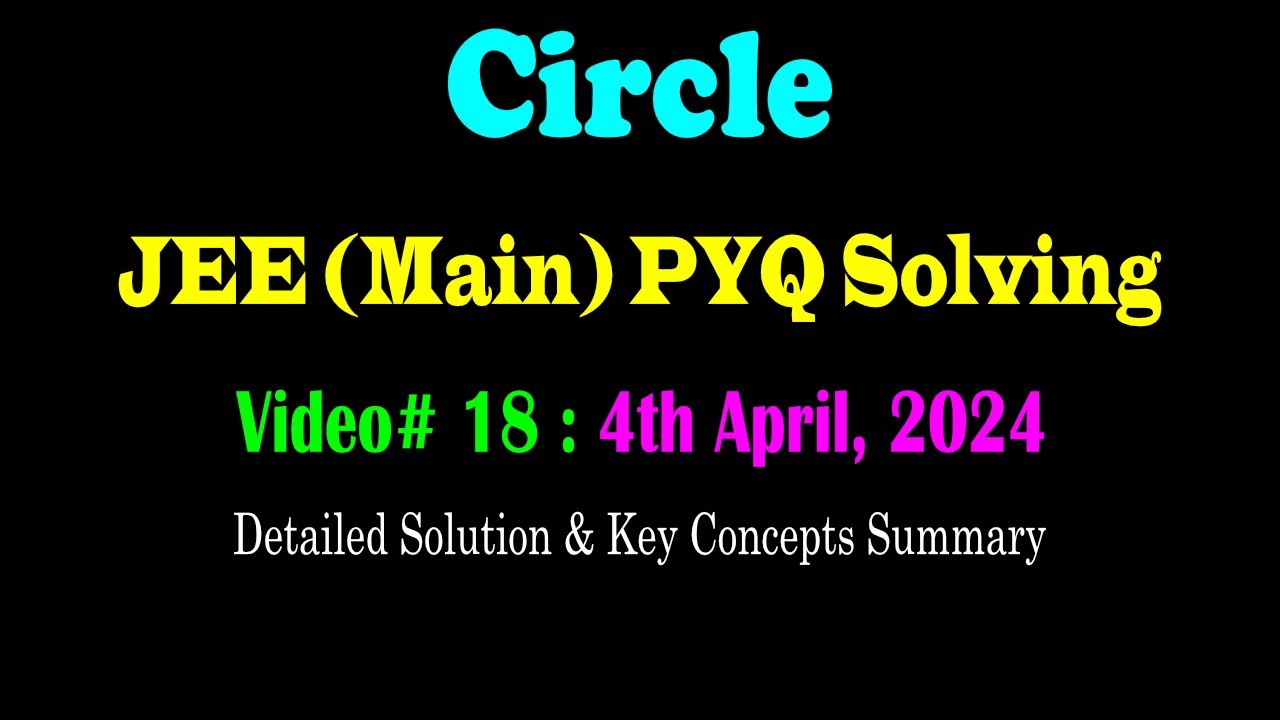 Solving JEE (Main) PYQ From 