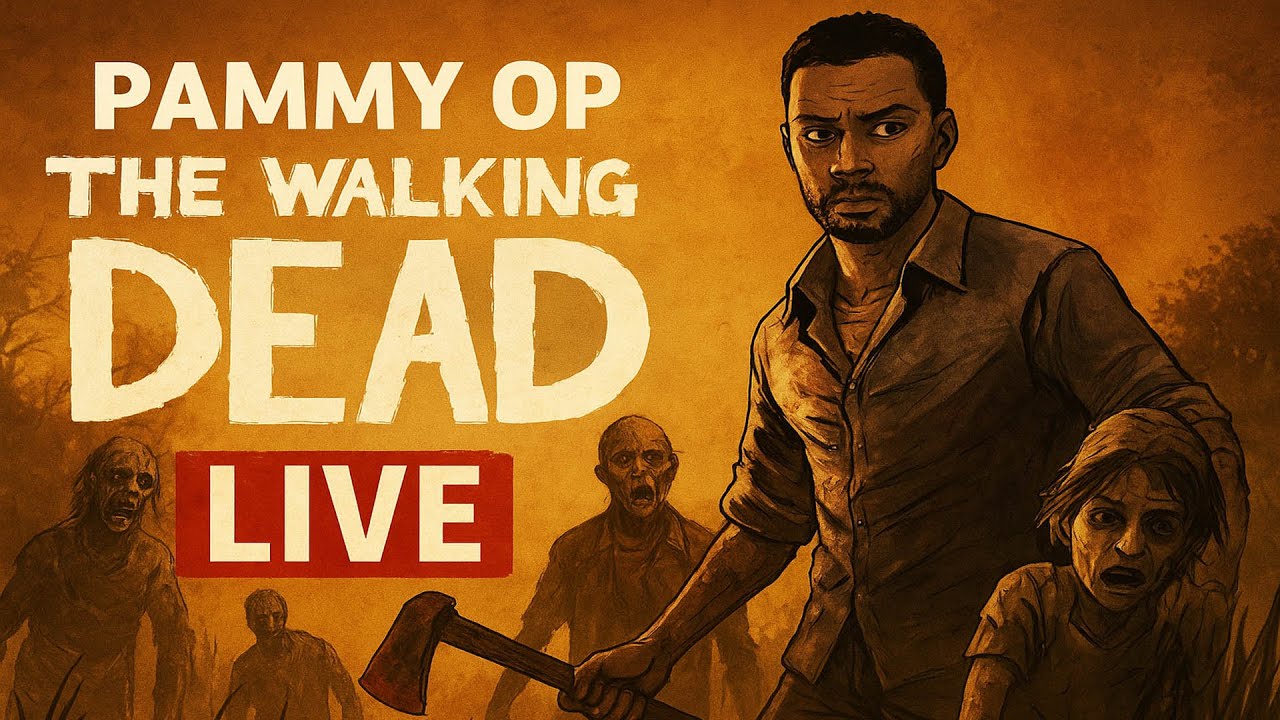 🔴The Walking Dead – First Playthrough | Choices Matter | Pammy OP LIVE