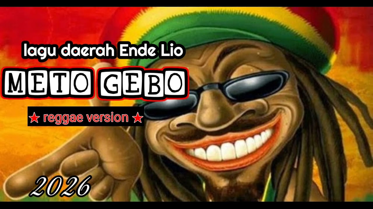 METO GEBO_Lagu_ daerah _Ende_ Lio_versi_ reggae_ terbaru 2026 cover by LEPEMBUSUmusik 