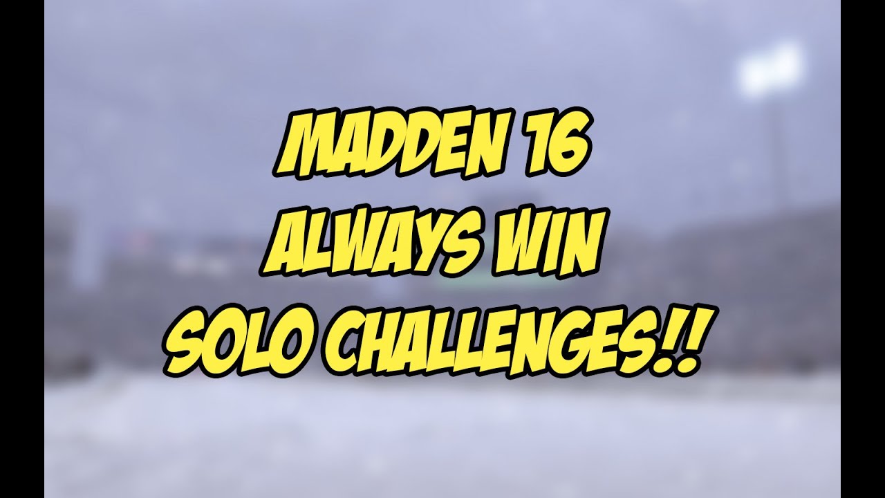 How To ALWAYS WIN ANY Solo Challenge - Madden 16!!