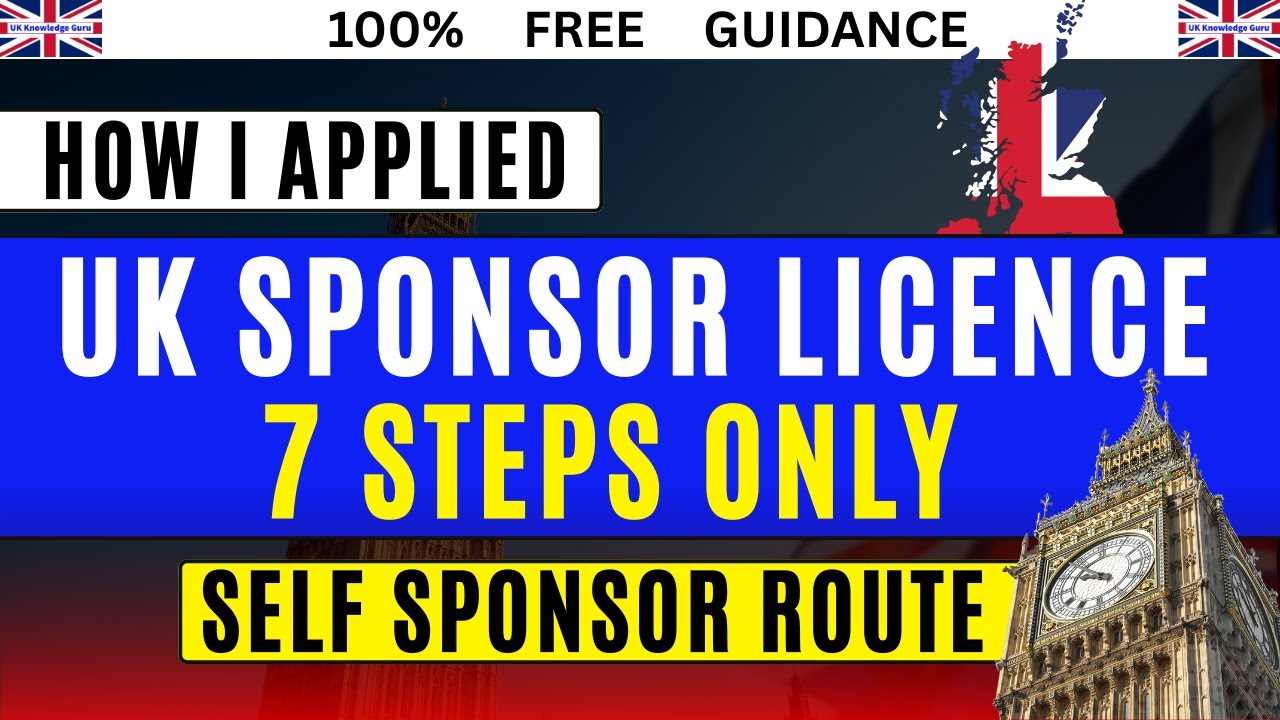 How to Apply for UK Sponsor Licence | Skilled Worker Visa Self-Sponsor Route