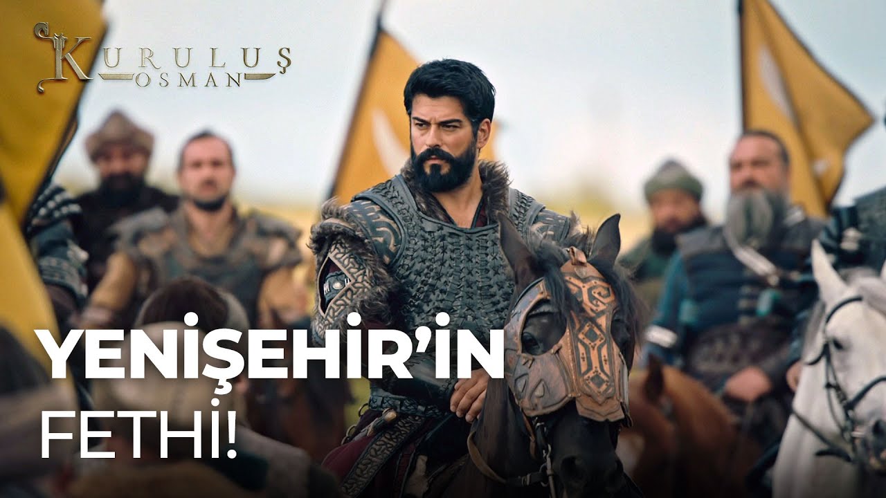 Yenişehir'in Fethi | Kuruluş Osman