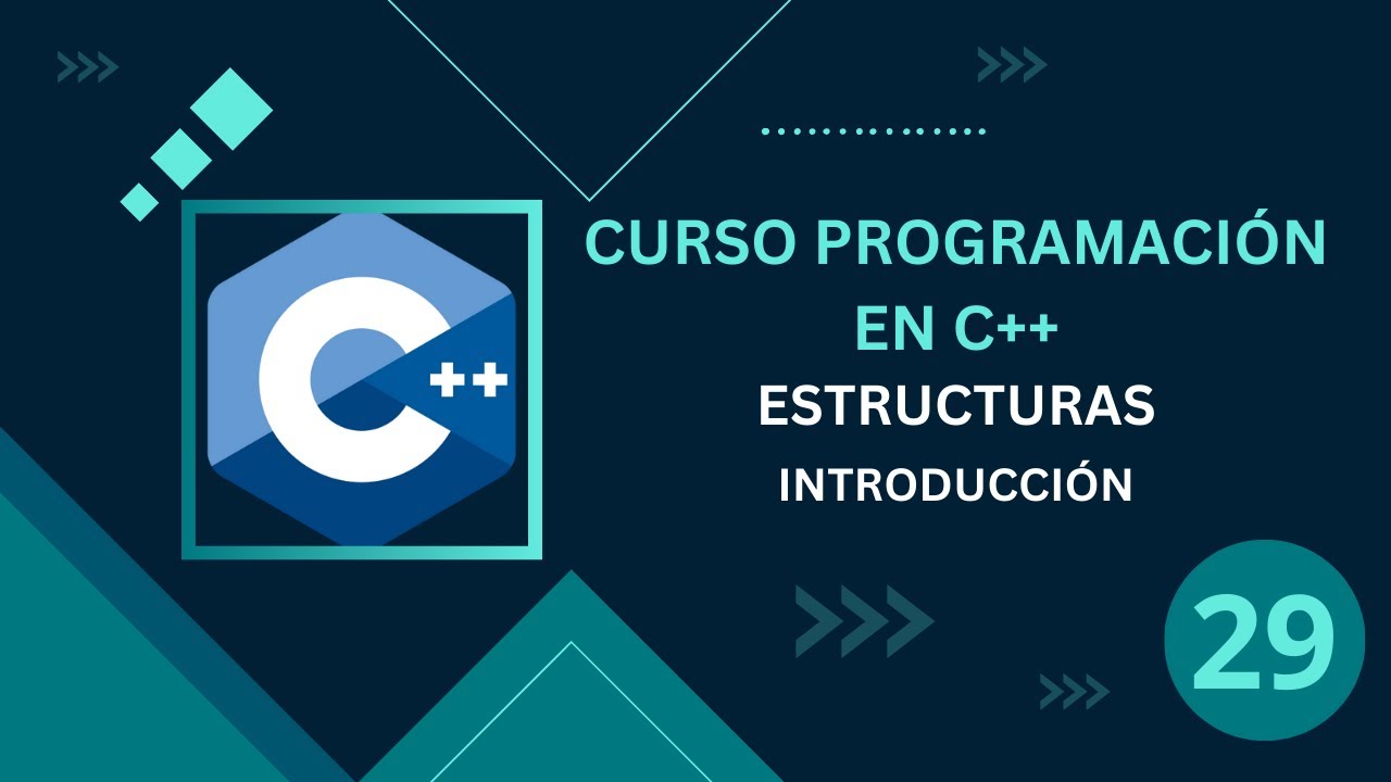 29. Programación C++ || Estructuras || Introducción a las estructuras.