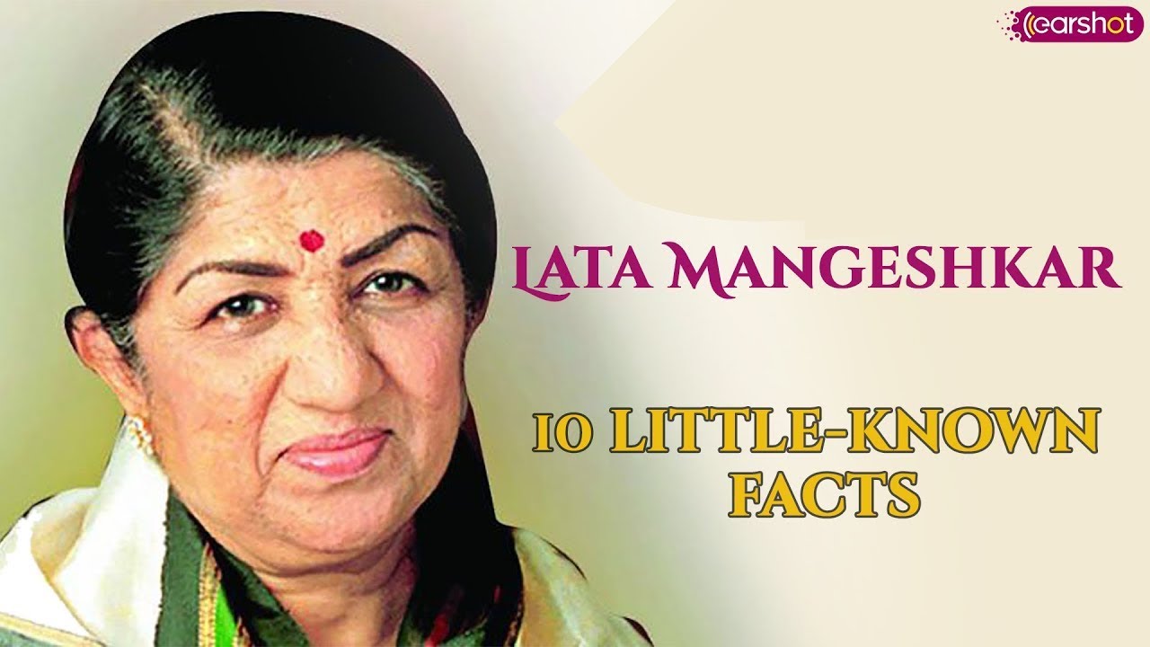 10 Little Known Facts About Lata Mangeshkar | Bollywood Singer | Earshot Podcast