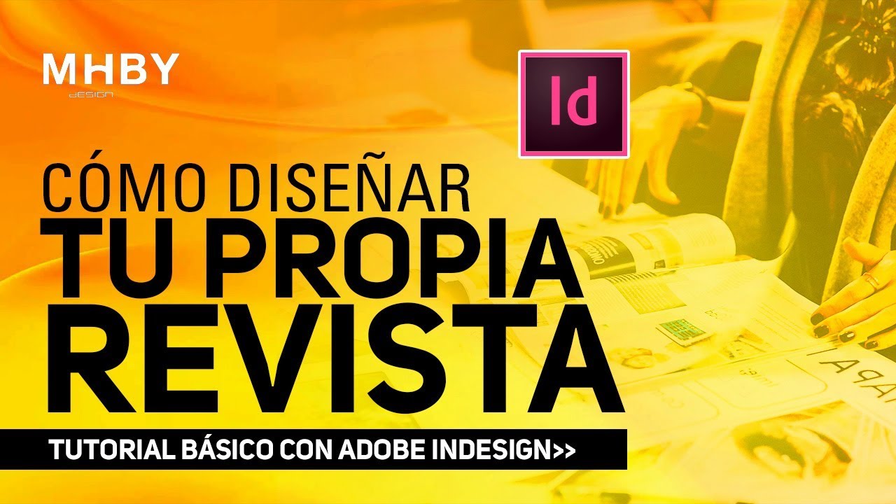 DISEÑAR una REVISTA de cero con InDesign 👍🙂👍
