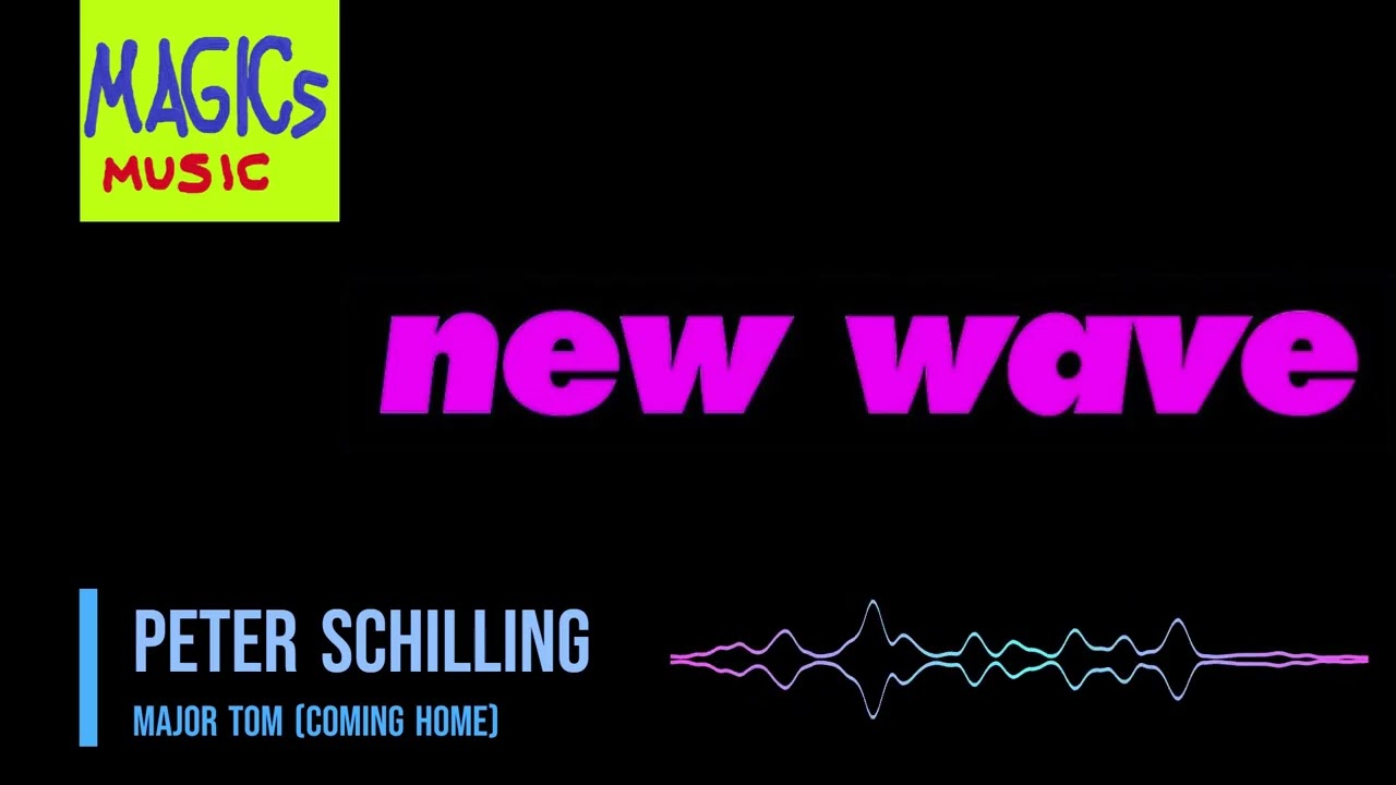Peter Schilling - Major Tom (Coming Home) ⸨NWO⸩