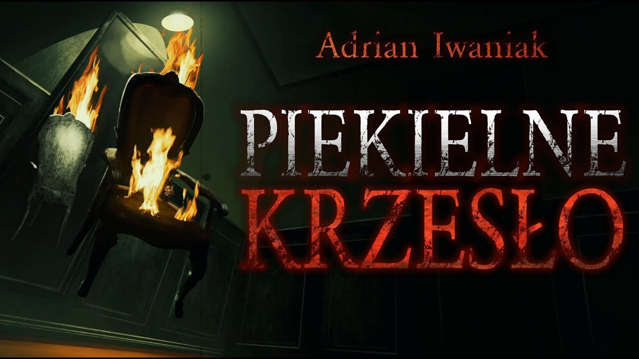 Piekielne krzesło - CreepyPasta [PL]