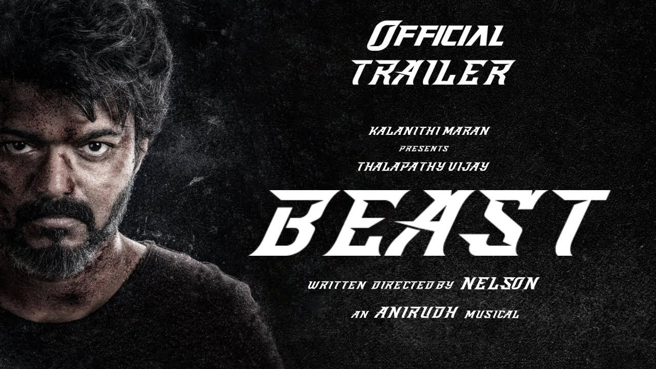 Beast - Trailer Cut | Thalapathy Vijay | Sun Pictures | Nelson | Anirudh | Pooja Hegde