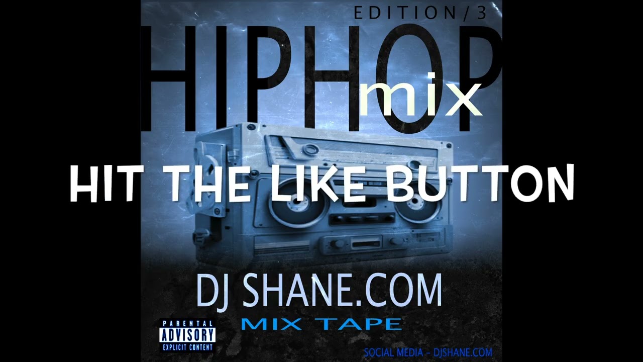 HIP HOP MIX  3  DJSHANE COM. HOTRIGHT NOW DJ SHANE