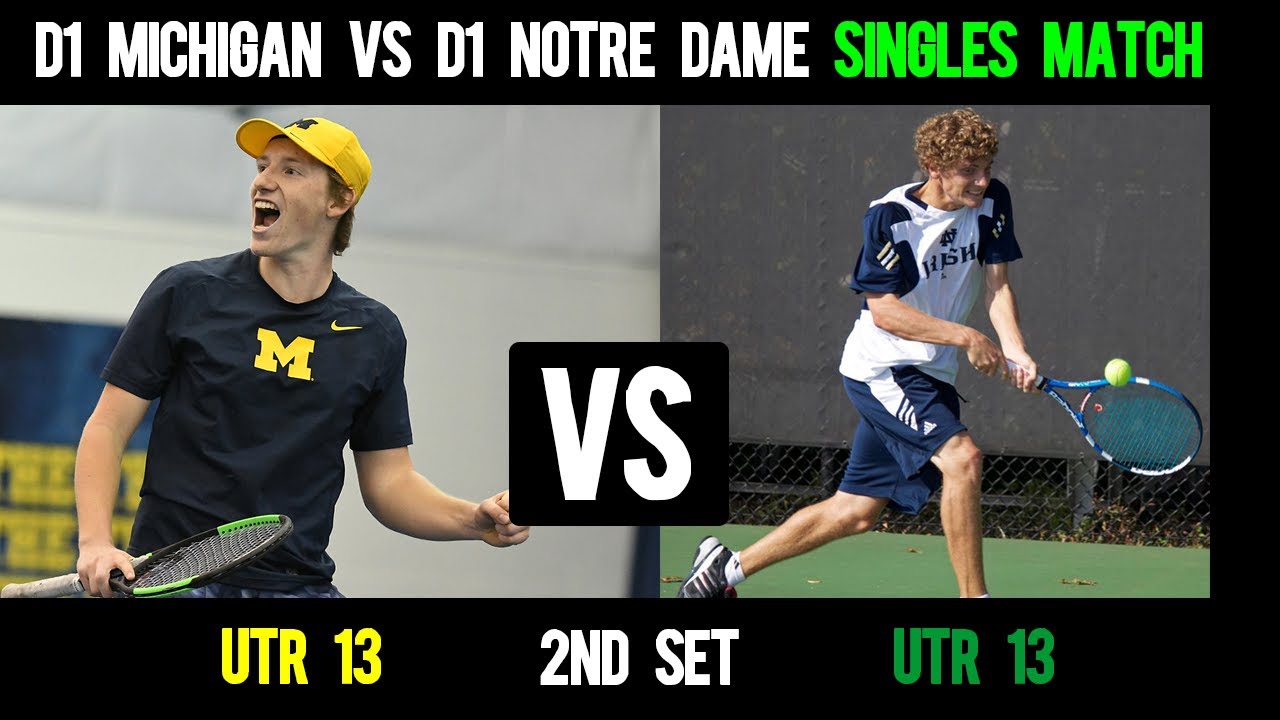 Michigan 13 UTR vs Notre Dame 13 UTR//Men's On The Rise Open Tennis