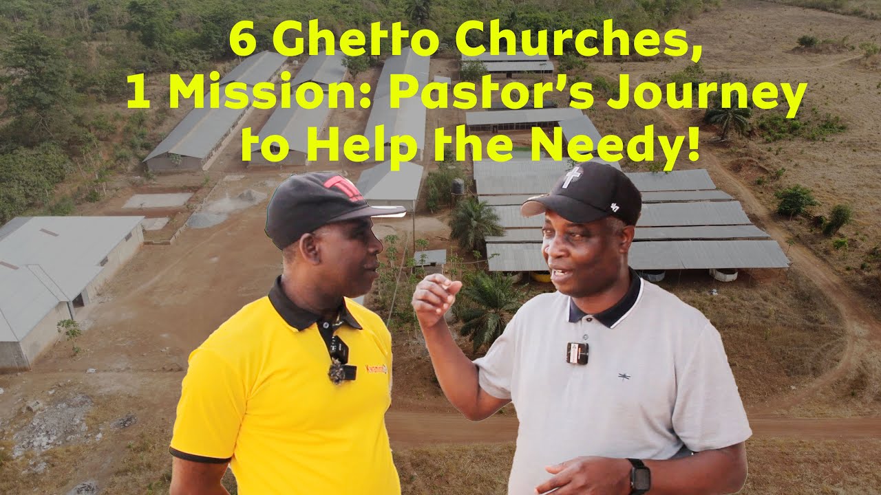 HOW A PASTOR FR UK 🇬🇧 OPEN ￼ POULTRY FARM ￼ TO  HELP  SPECIAL NEED ￼CHILDREN IN GHANA