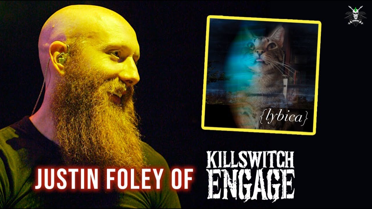 Justin Foley (Killswitch Engage) on his new band Lybica, his love for cats & more