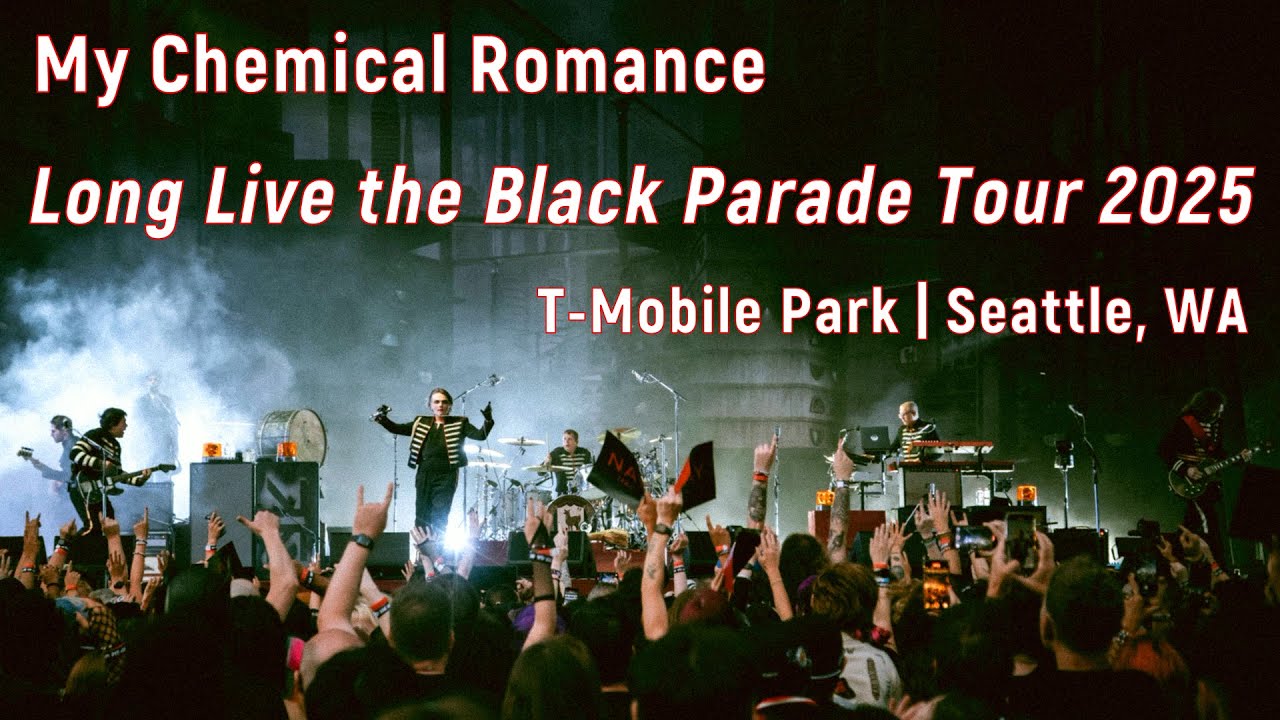 V#571 MY CHEMICAL ROMANCE | The Black Parade Tour 2025 | T-Mobile Park - Seattle, WA | FULL SHOW 4K