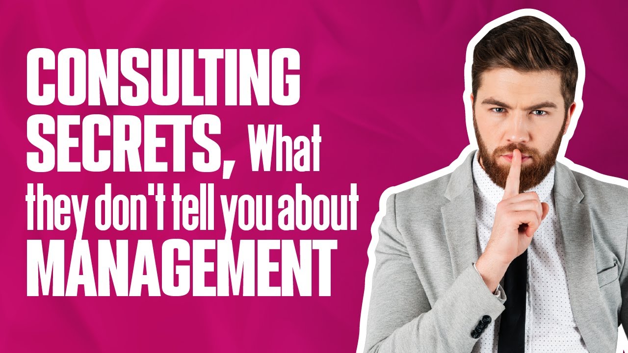 CONSULTING SECRETS, What they don't tell you about MANAGEMENT CONSULTING | Simplicity Consultancy