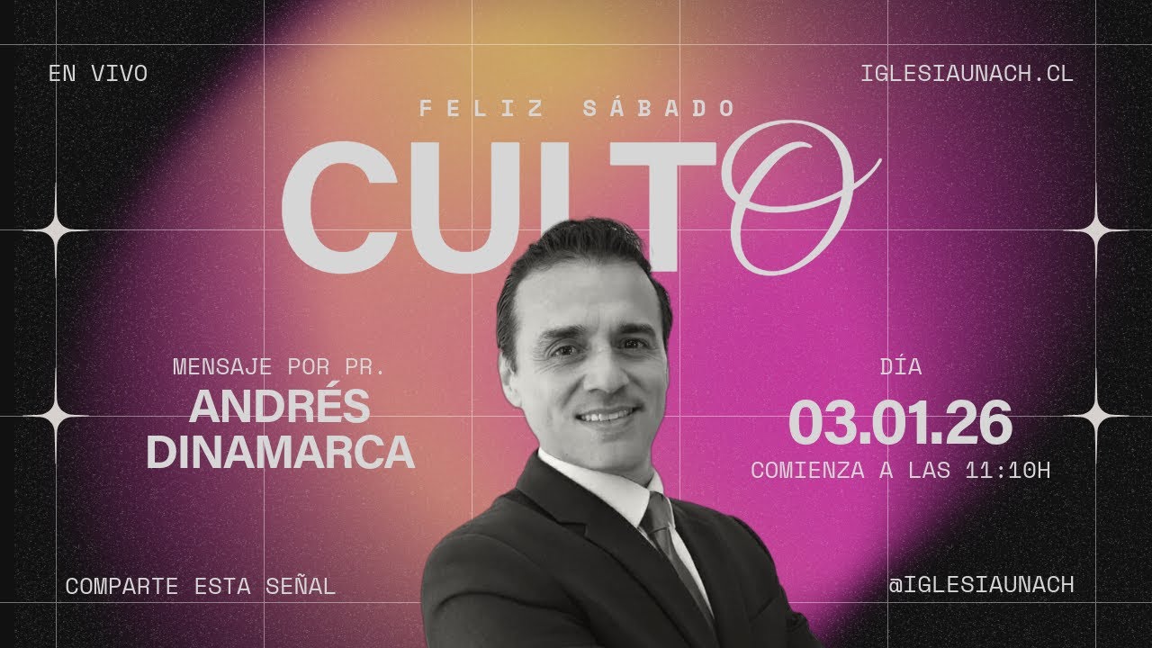 Culto presencial 3 de enero | Iglesia Unach