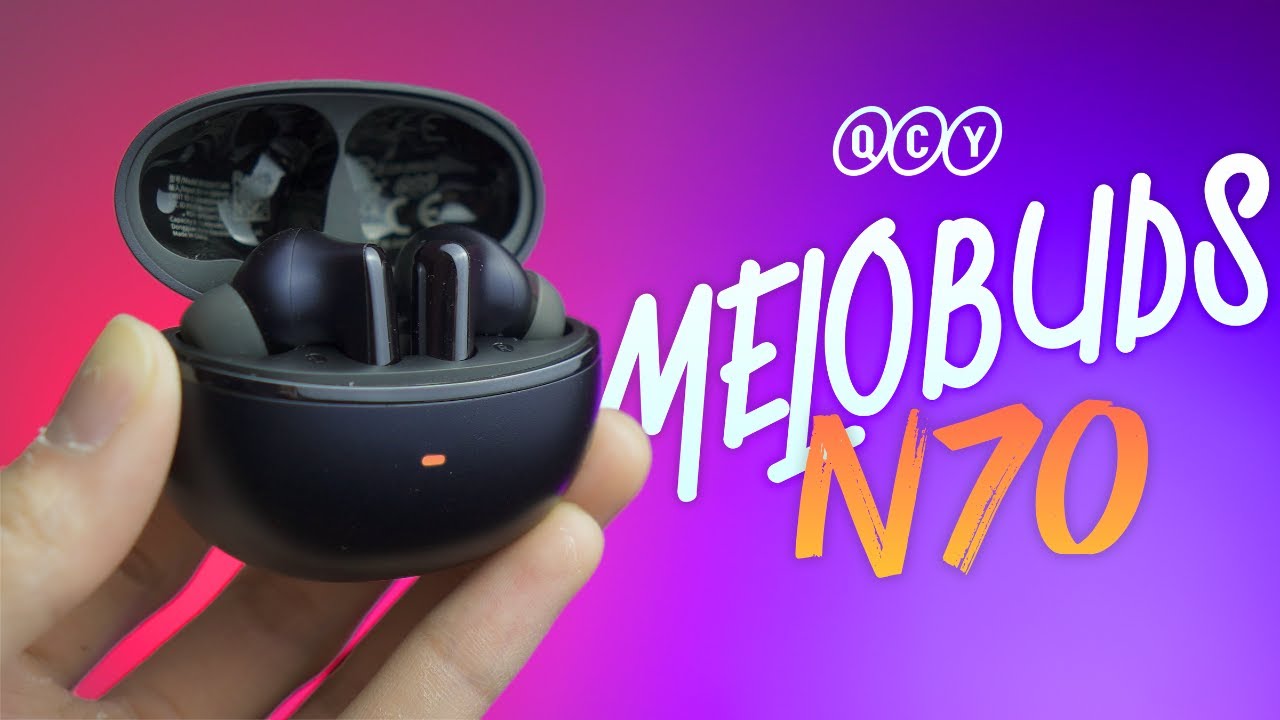QCY MeloBuds N70 Review: New Value King!
