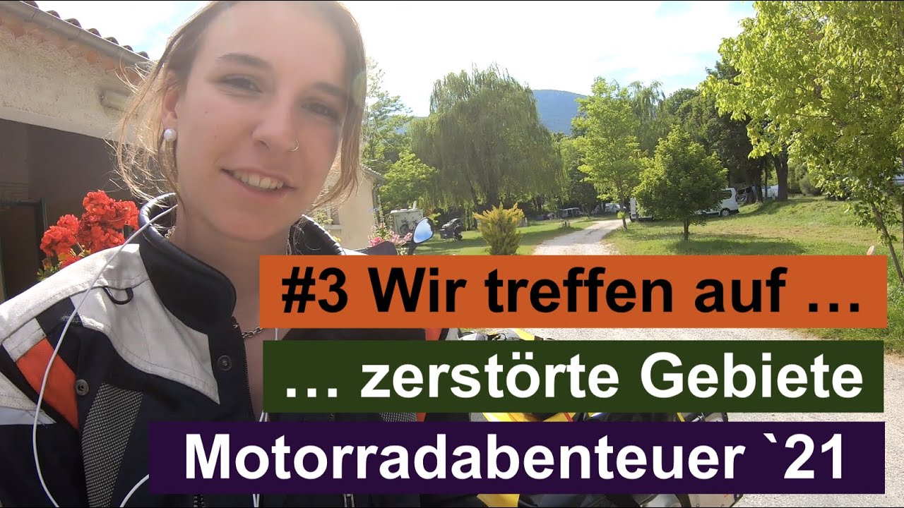 #3 Hochwassegebiet und Verdon 🇫🇷 - Motorradabenteuer 2021
