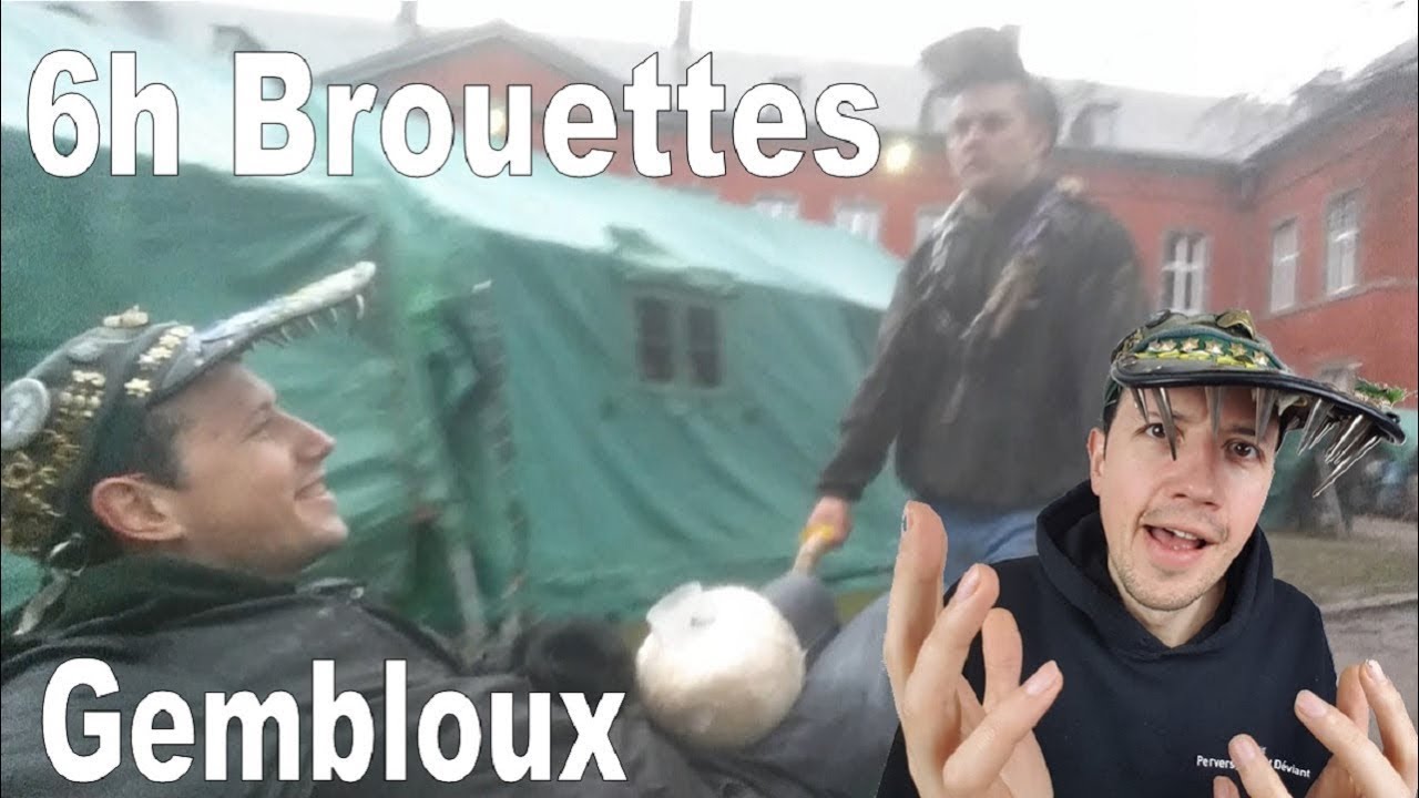 SEMAINE 17 : 6H Brouettes + vision réductrice du folklore gembloutois