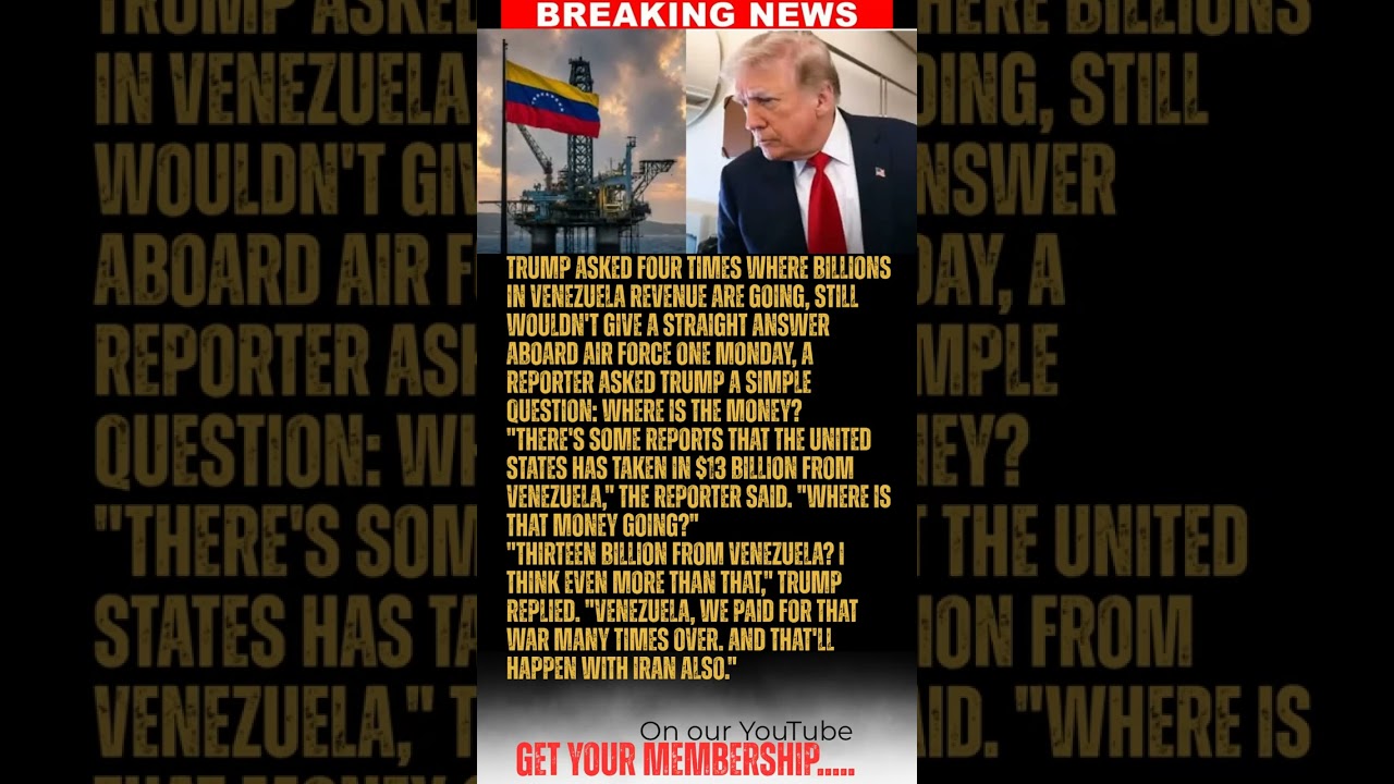 BREAKING: Trump Asked Four Times Where Billions in Venezuela Revenue Are Going, Still Wouldn't reply