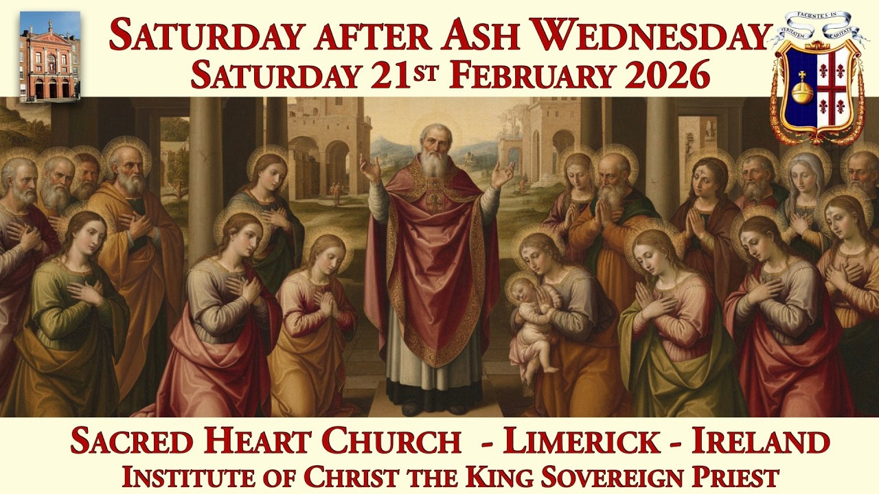 Saturday 21st February 2026: Saturday after Ash Wednesday