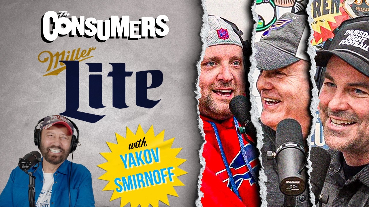 Miller Lite with Yakov Smirnoff | Ep. 88 The Consumers