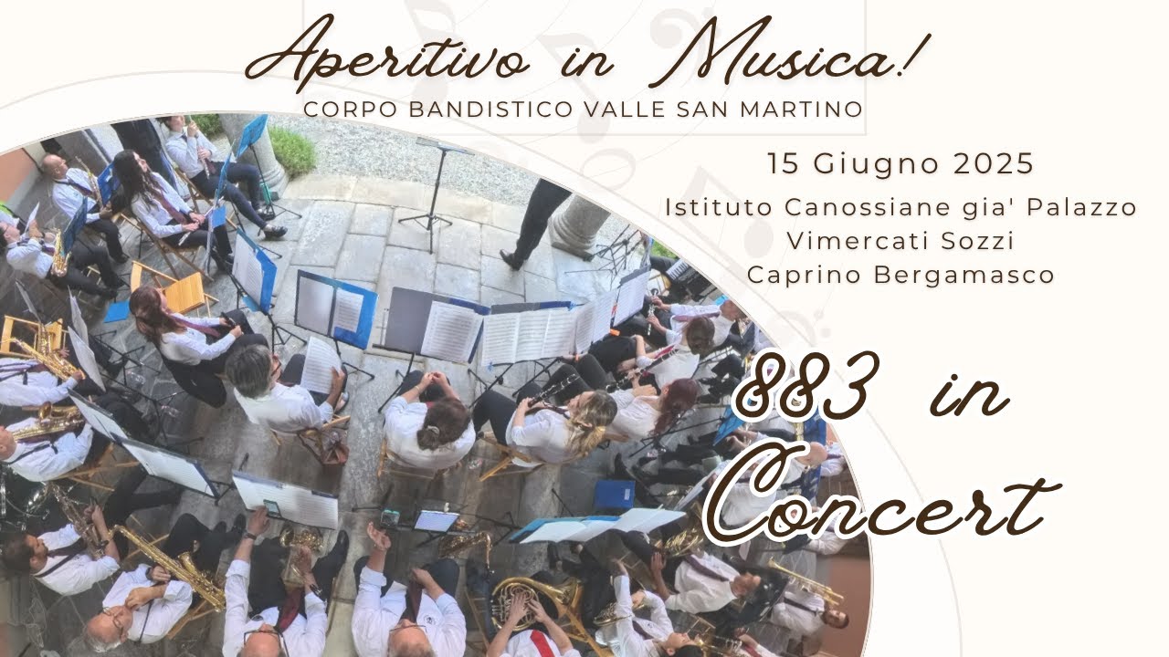 🎤 883 in Concert – Concerto Corpo Bandistico Valle San Martino | Video 360° | 06/25 🎤