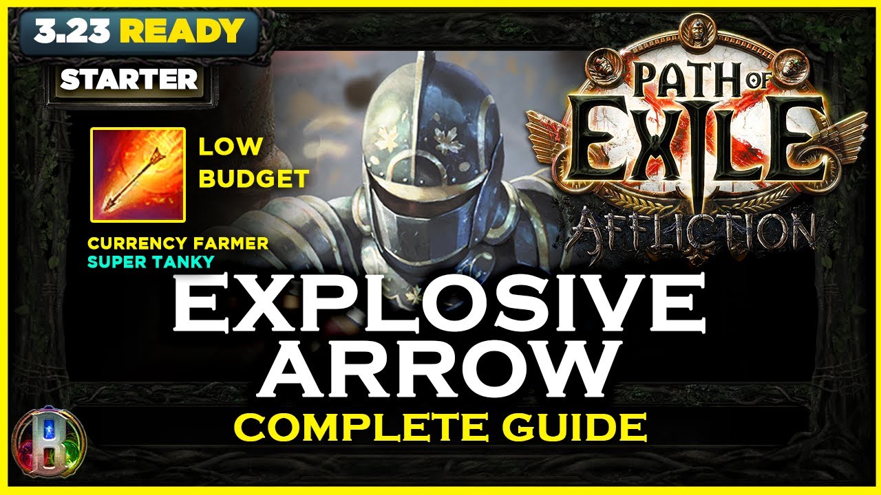 [PoE 3.23] LEAGUE STARTER  - EXPLOSIVE ARROW CHAMPION - PATH OF EXILE AFFLICTION - POE BUILDS
