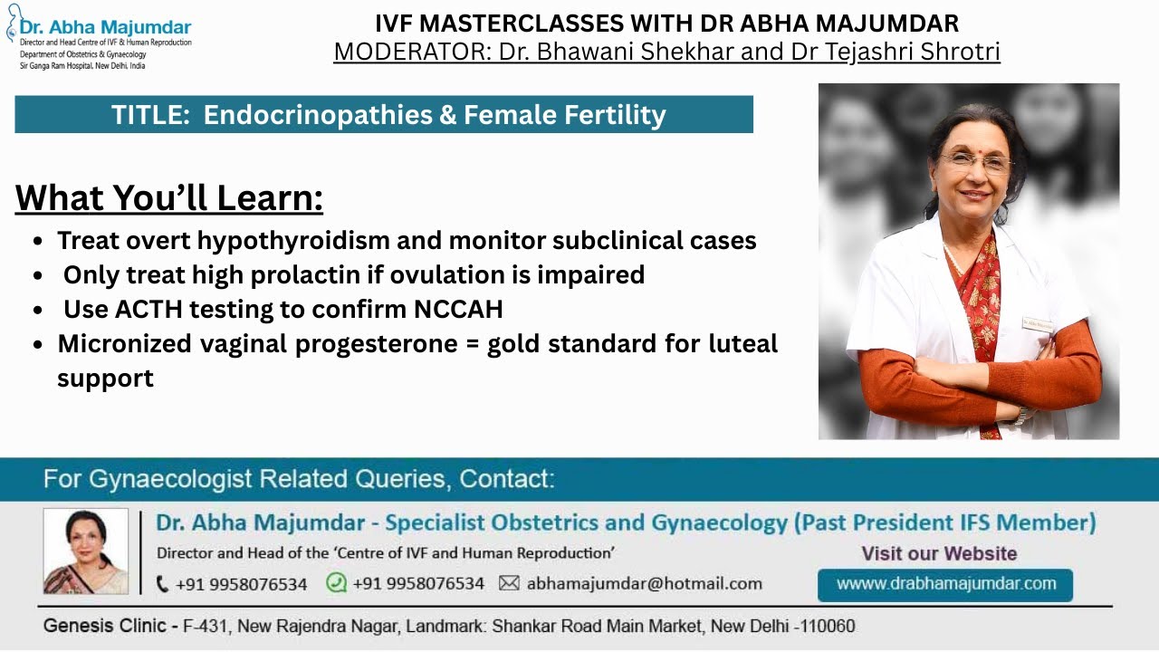 Endocrine Disorders & Fertility: Thyroid, Prolactin, CAH | Dr. Abha Majumdar | Expert Lecture