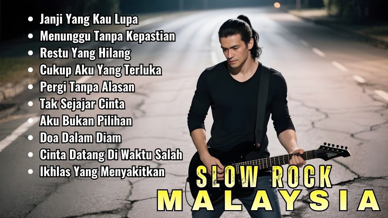 Slow Rock Malaysia Terbaru & Terpopuler | Kompilasi Melayu Terbaik Nonstop