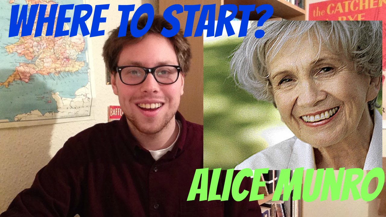 Alice Munro I Where to Start?