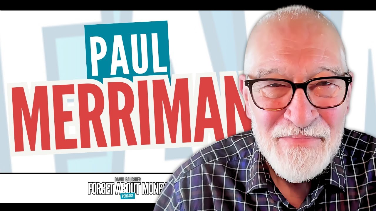 Paul Merriman Shares His 12 One-Million Dollar Ideas for Investing Success!