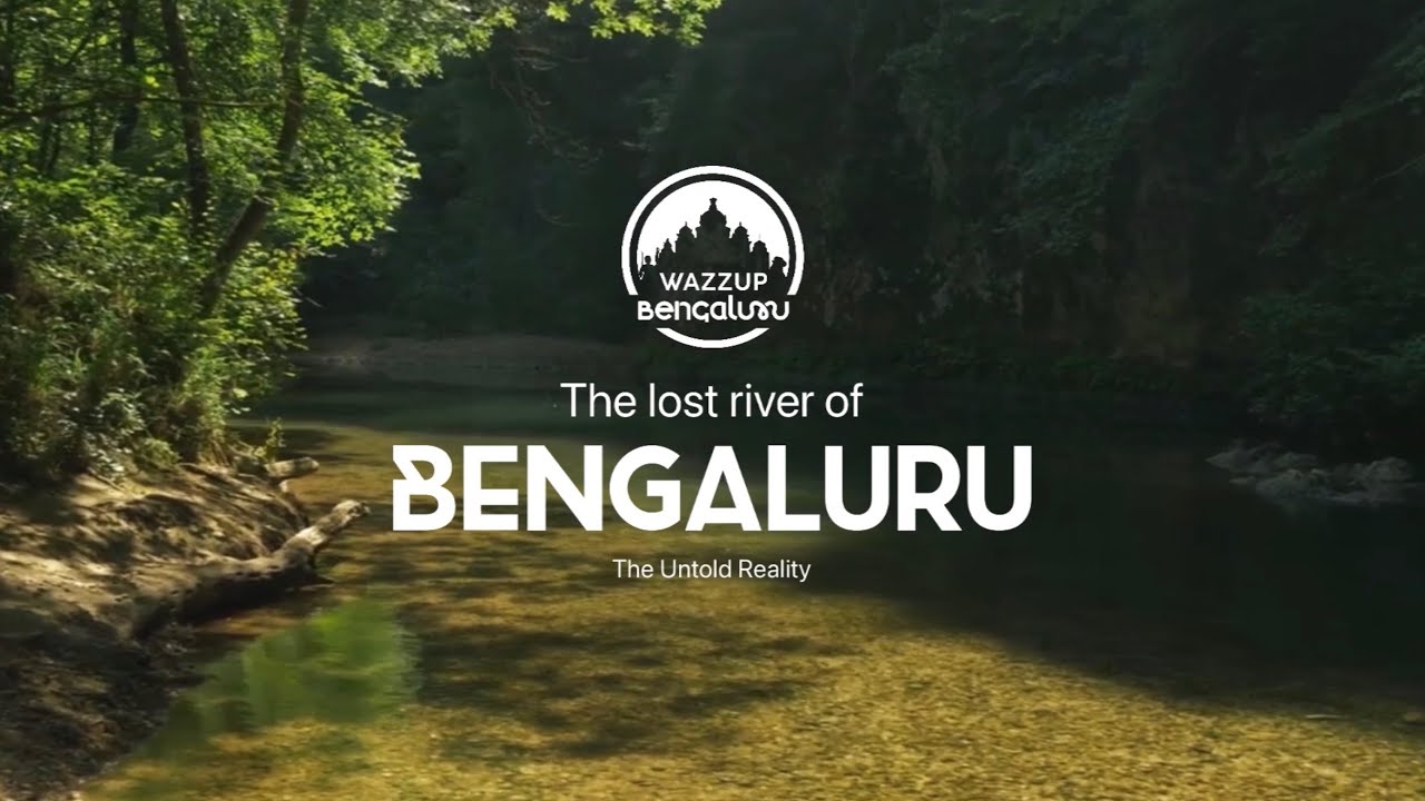 T Lost River of BENGALURU : VRISHABHAVATHI River
